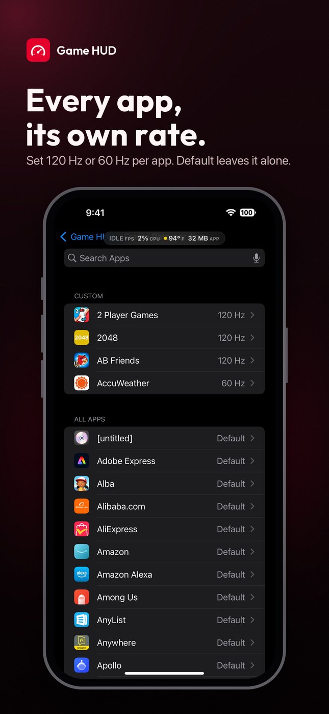 Game HUD: Every app, its own rate.